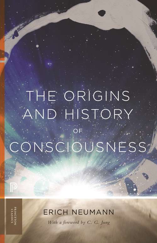 Book cover of The Origins and History of Consciousness (2) (Bollingen Series #760)