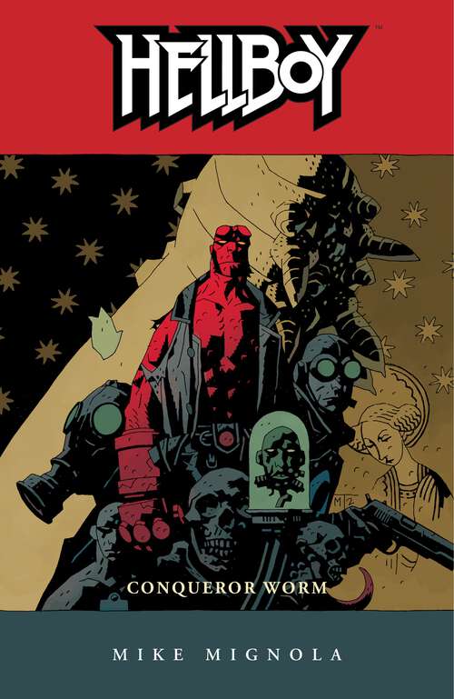 Book cover of Hellboy Volume 5: Conqueror Worm (Hellboy)