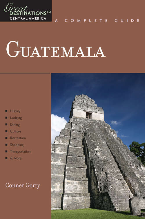 Book cover of Explorer's Guide Guatemala: A Great Destination