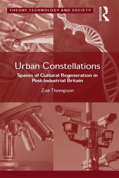 Book cover of Urban Constellations: Spaces of Cultural Regeneration in Post-Industrial Britain