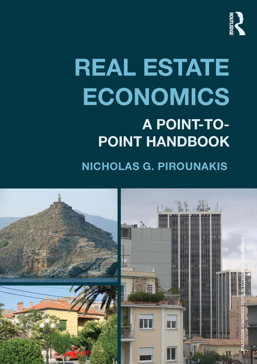 Book cover of Real Estate Economics: A Point-to-Point Handbook (Routledge Advanced Texts in Economics and Finance)