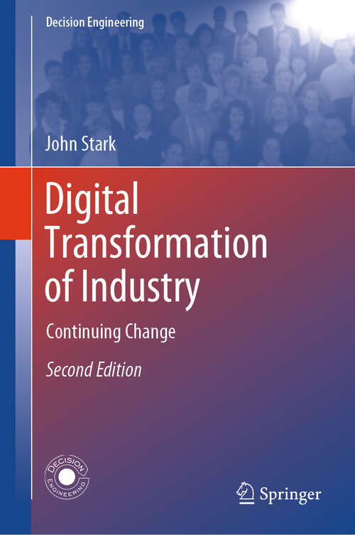 Book cover of Digital Transformation of Industry: Continuing Change (Second Edition 2025) (Decision Engineering)