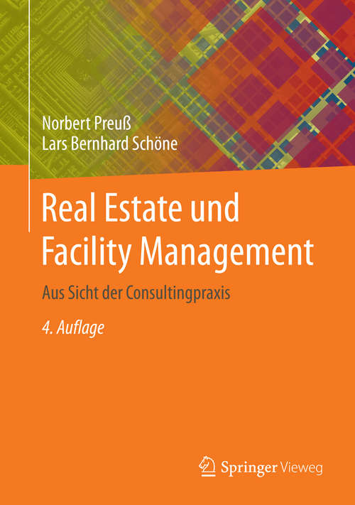 Book cover of Real Estate und Facility Management