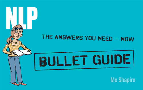 Book cover of NLP: Bullet Guides