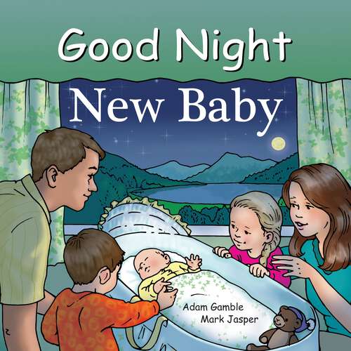 Book cover of Good Night New Baby (Good Night Our World)