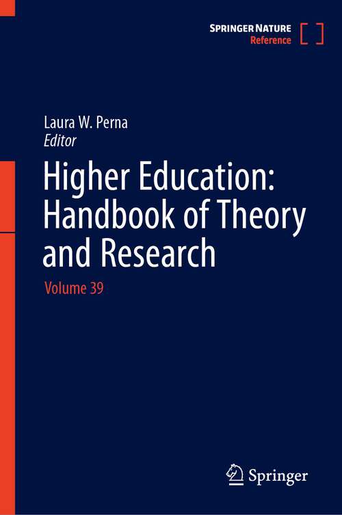 Book cover of Higher Education: Volume 39 (1st ed. 2024) (Higher Education: Handbook of Theory and Research #39)