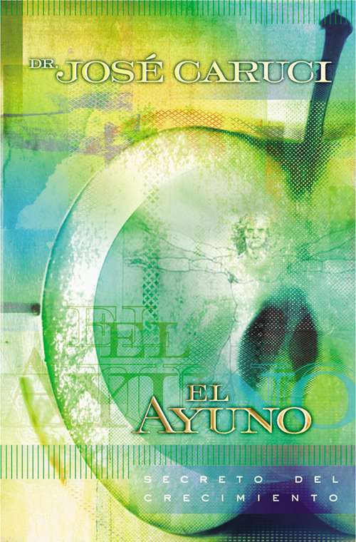 Book cover of El ayuno: Secreto del crecimiento