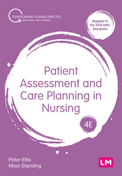 Book cover of Patient Assessment and Care Planning in Nursing (Fourth Edition) (Transforming Nursing Practice Series)