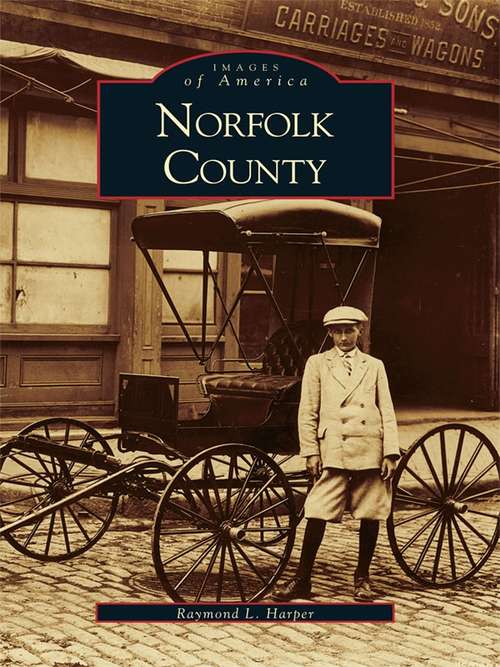 Book cover of Norfolk County (Images of America)