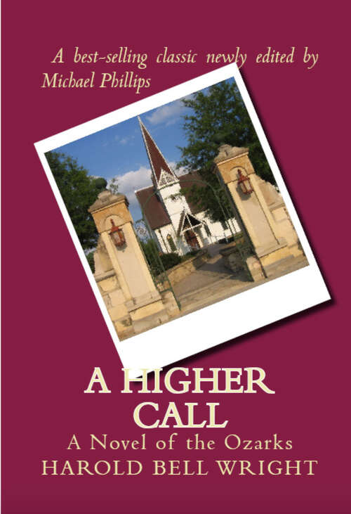 Book cover of A Higher Call: A Novel of the Ozarks (Digital Original)