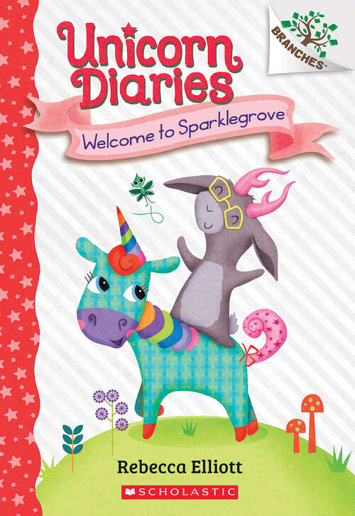 Book cover of Welcome to Sparklegrove: A Branches Book (Unicorn Diaries)
