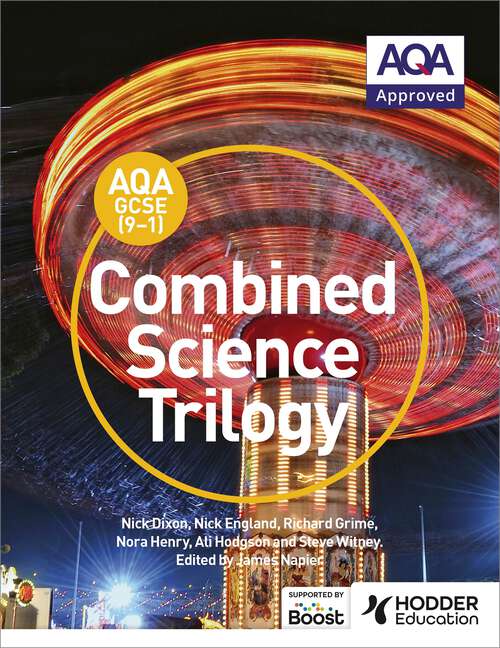 Book cover of AQA GCSE (9-1) Combined Science Trilogy Student Book