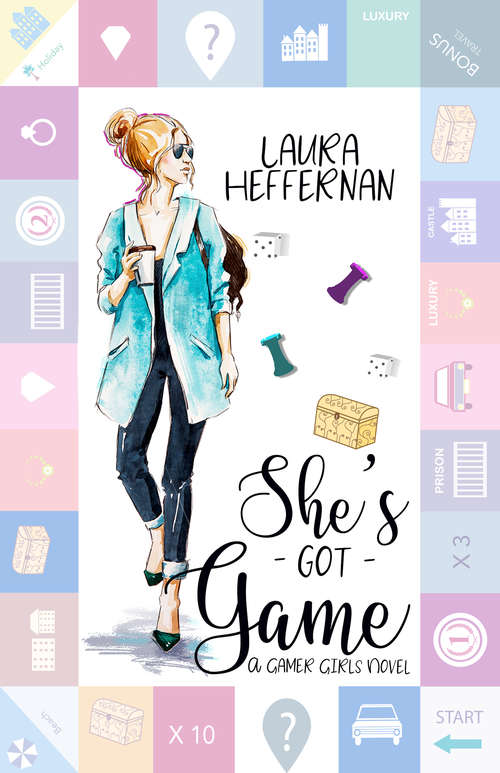 Book cover of She's Got Game (Gamer Girls #1)