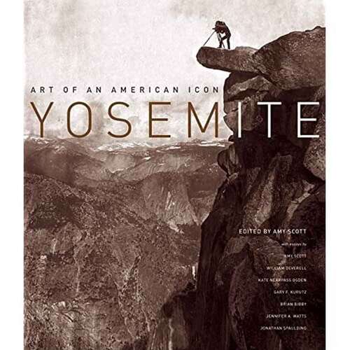 Book cover of Yosemite: Art of an American Icon