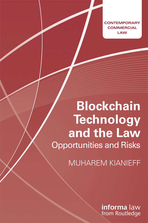 Book cover of Blockchain Technology and the Law: Opportunities and Risks (Contemporary Commercial Law)