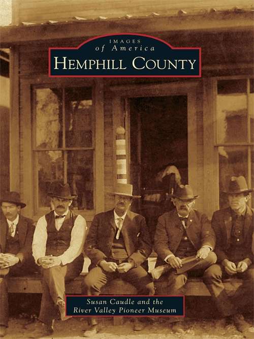 Book cover of Hemphill County (Images of America)