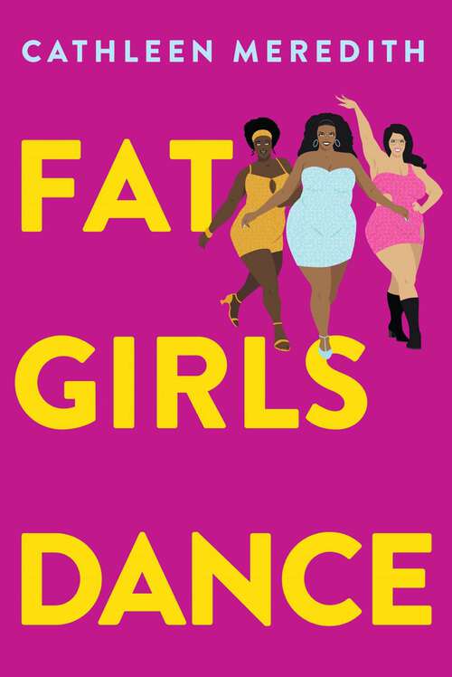 Book cover of Fat Girls Dance