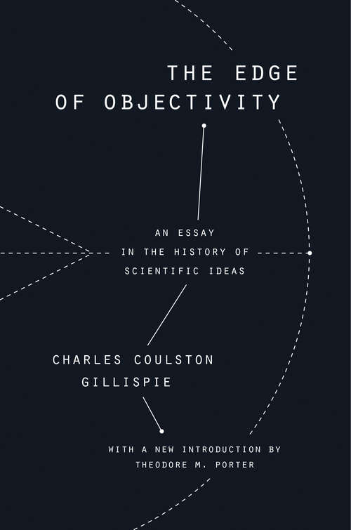 Book cover of The Edge of Objectivity: An Essay in the History of Scientific Ideas