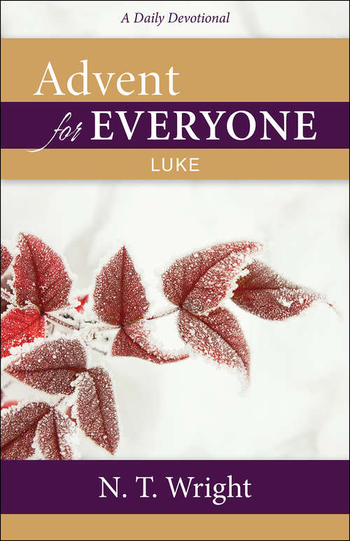 Book cover of Advent for Everyone: Luke