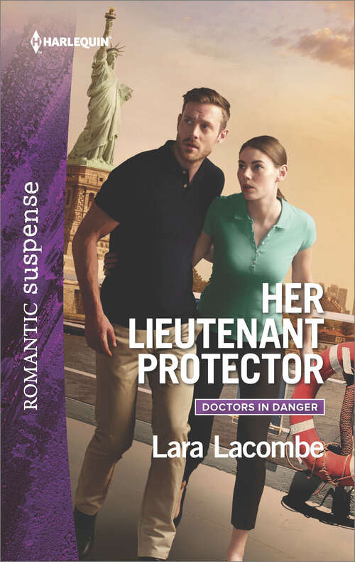 Book cover of Her Lieutenant Protector: The Colton Marine Her Lieutenant Protector Bodyguard Reunion The Soldier's Seduction (Doctors in Danger #3)
