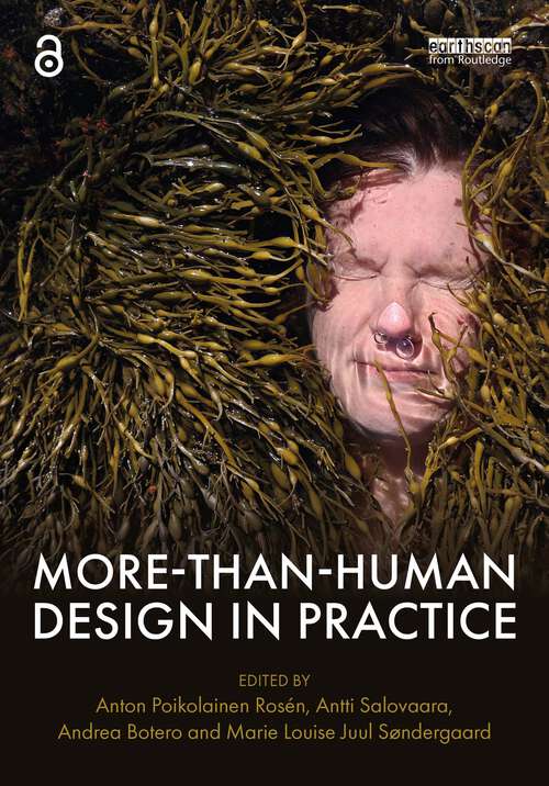 Book cover of More-Than-Human Design in Practice (1)