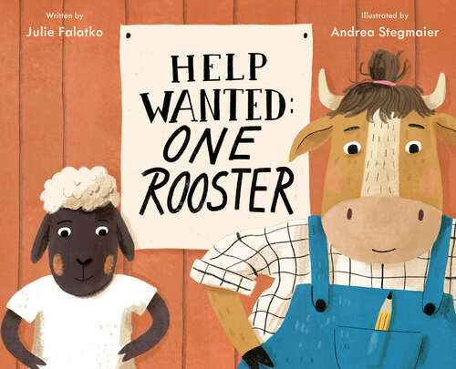 Book cover of Help Wanted: One Rooster