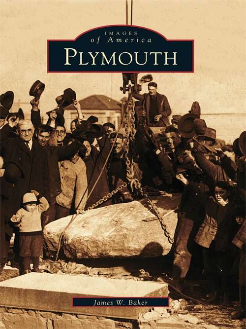 Book cover of Plymouth (Images of America)