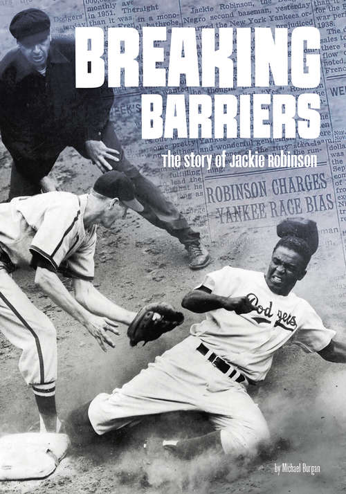 Book cover of Breaking Barriers: The Story of Jackie Robinson (Tangled History)