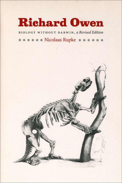 Book cover of Richard Owen: Biology without Darwin