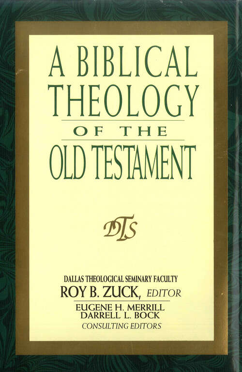 Book cover of A Biblical Theology of the Old Testament (New Edition)