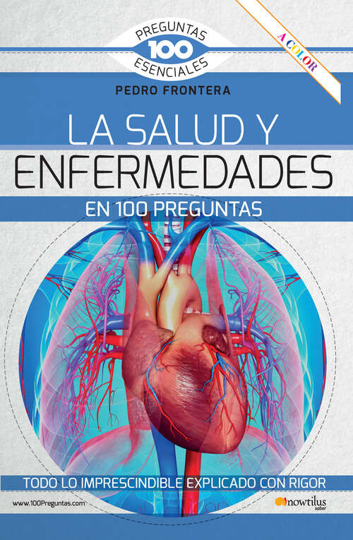 Book cover of La salud y enfermedades en 100 preguntas (100 preguntas Esenciales)