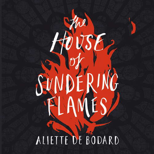 Book cover of The House of Sundering Flames