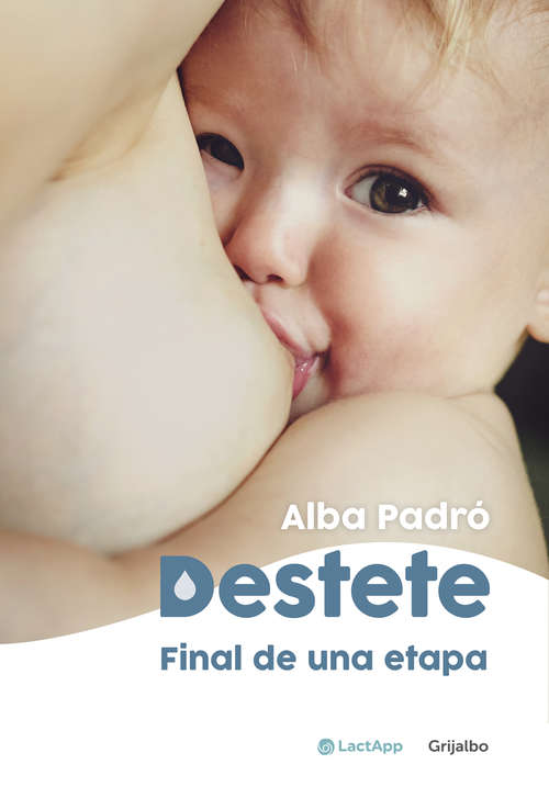 Book cover of Destete. Final de una etapa