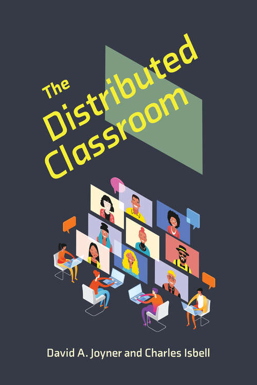Book cover of The Distributed Classroom (Learning in Large-Scale Environments)