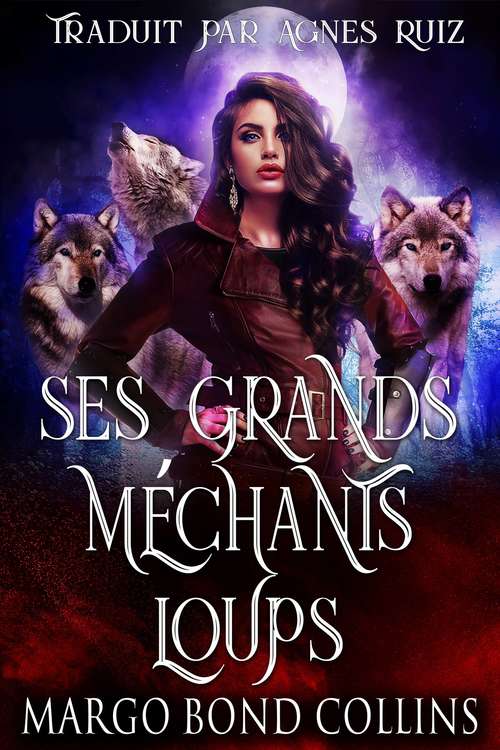 Book cover of Ses grands méchants loups