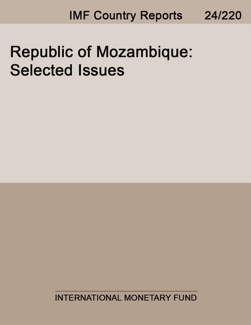 Book cover of Republic of Mozambique: Selected Issues (Imf Staff Country Reports)