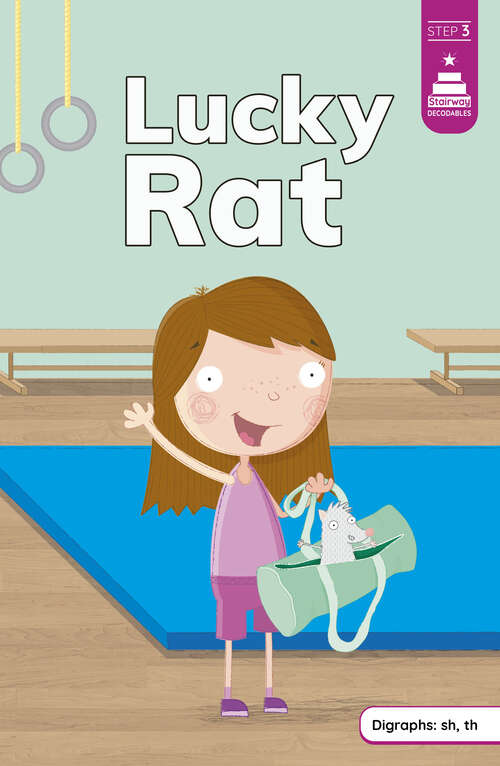 Book cover of Lucky Rat (Stairway Decodables Step 3)