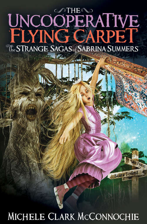 Book cover of The Uncooperative Flying Carpet: The Strange Sagas of Sabrina Summers