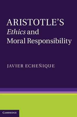 Book cover of Aristotle's Ethics and Moral Responsibility