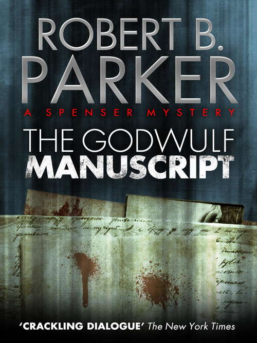 Book cover of The Godwulf Manuscript (A Spenser Mystery) (Spenser Ser.)