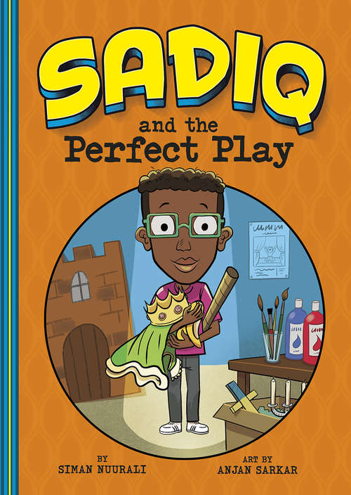 Book cover of Sadiq and the Perfect Play (Sadiq)