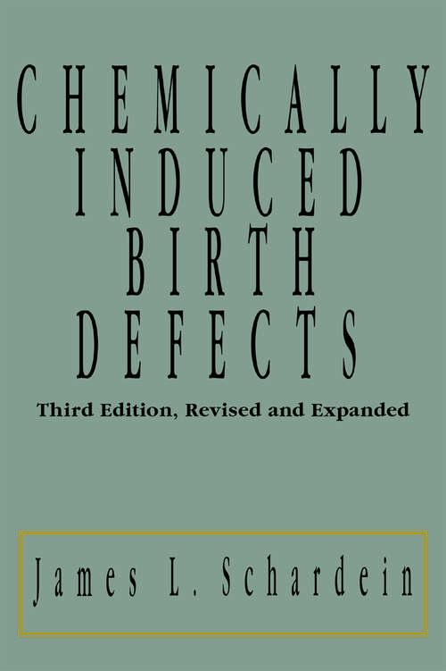 Book cover of Chemically Induced Birth Defects (3)