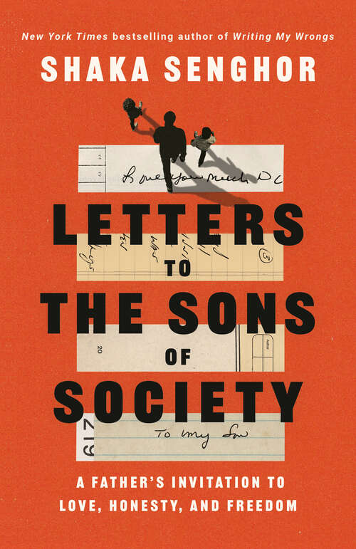 Book cover of Letters to the Sons of Society: A Father's Invitation to Love, Honesty, and Freedom