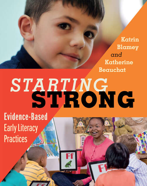 Book cover of Starting Strong: Evidence-Based Early Literacy Practices