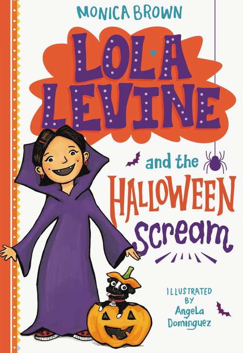 Book cover of Lola Levine and the Halloween Scream (Lola Levine #6)