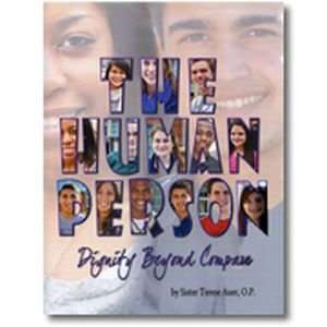 Book cover of The Human Person: Dignity Beyond Compare (Third Edition)