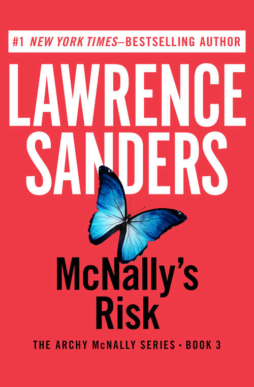 Book cover of McNally's Risk: Mcnally's Secret, Mcnally's Luck, And Mcnally's Risk (Digital Original) (The Archy McNally Series #3)
