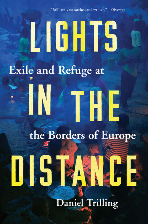 Book cover of Lights in the Distance: Exile and Refuge at the Borders of Europe