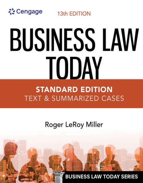 Book cover of Business Law Today, Standard Edition, Text and Summarized Cases (13th Edition)