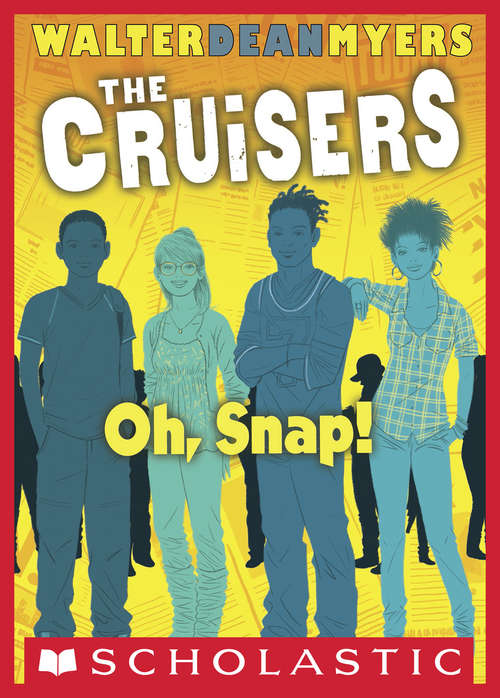 Book cover of Oh, Snap!: Oh, Snap! (The News Crew #4)